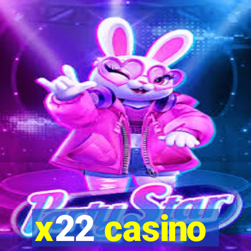 x22 casino